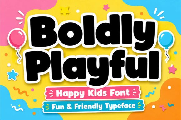 Boldly Playful: A Display Font That Makes Kids’ Messaging Instantly Clear
