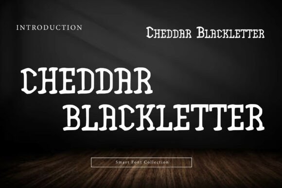 Cheddar Blackletter: A Thoughtful Display Font for Editorial Moments