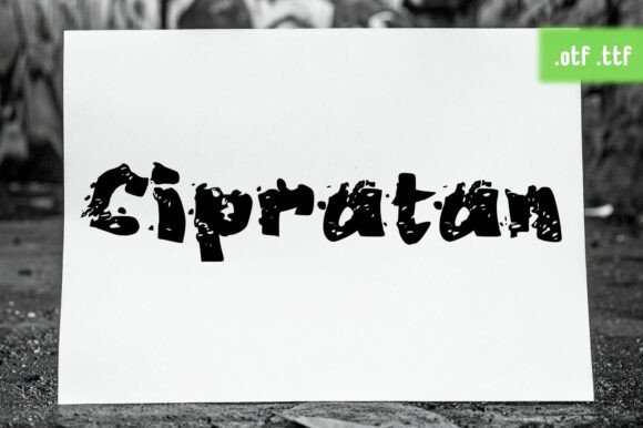 Cipratan: A Display Font with Grit and Grace