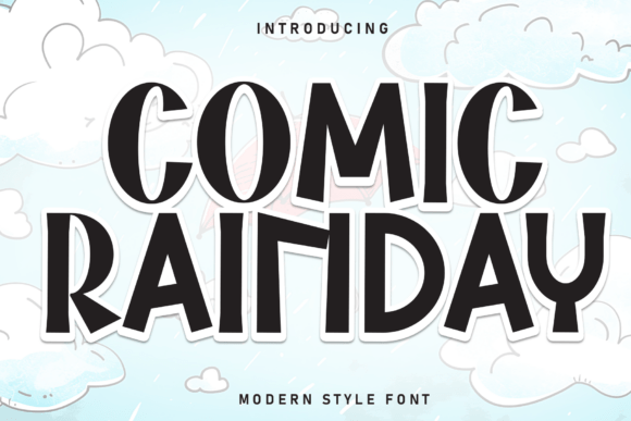 Comic Rainday: A Friendly Display Font That Lifts Your Brand