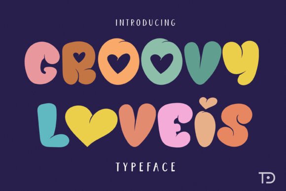 Groovy Loveis: A Display Font That Makes Your Brand Feel Like Home