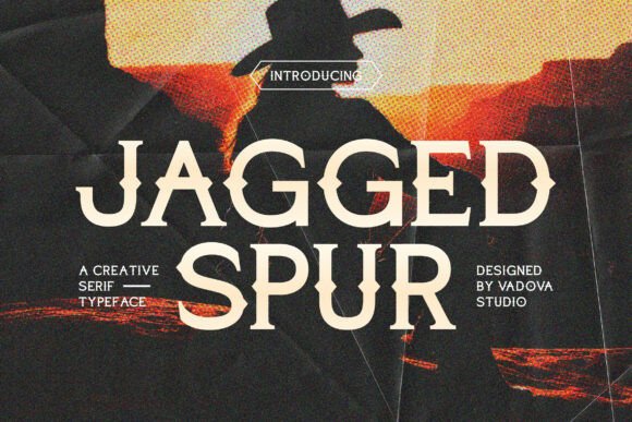Jagged Spur: A Bold, Unapologetic Display Font