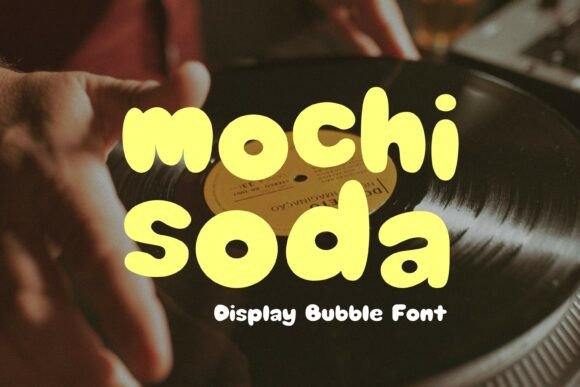 Mochi Soda Font: A Playful Display Typeface for Small Business Branding