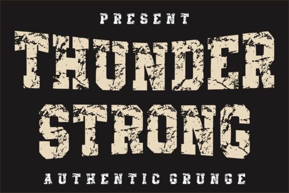 Thunder Strong: A Display Font That Means Business
