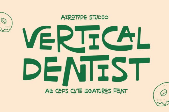 Vertical Dentist Font: A Playful Display Typeface for Memorable Branding